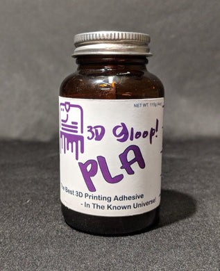 3D Gloop!: PLA Gloop!